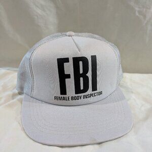 FBI - Female Body Inspector Trucker Hat